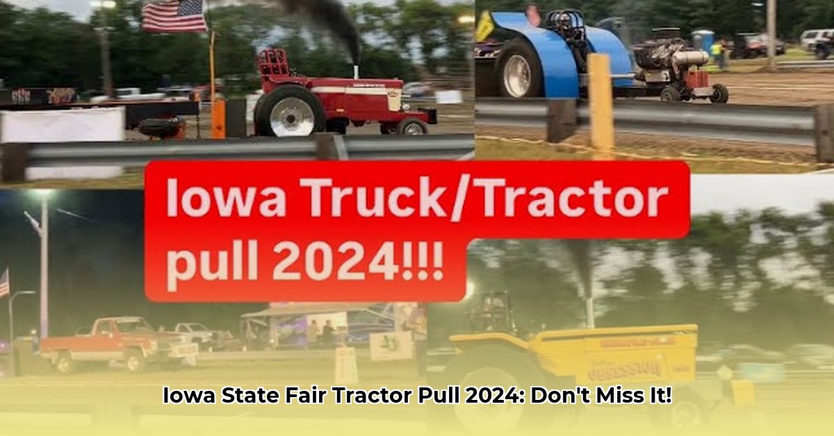 iowa-state-fair-tractor-pull-2024-schedule